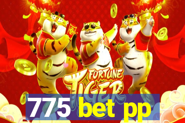 775 bet pp
